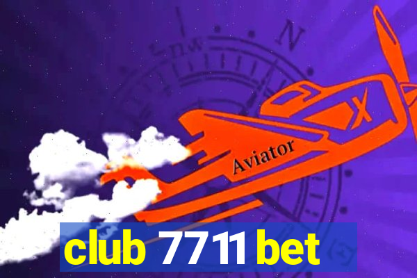 club 7711 bet